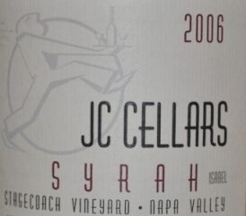 2006 JC Cellars Stagecoach Vineyard Syrah