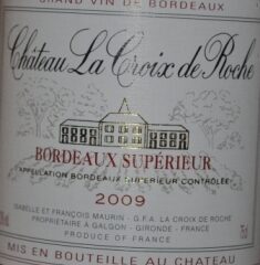 2009 Chateau La Croix de Roche Bordeaux Superieur