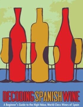 Special Announcement: Decoding Spanish Wine Is Now Available